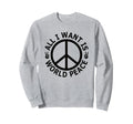 Peace Sign World Peace Boho Aesthetic Sweatshirt - Streetwear Style Unisex - T-Shirt, Sweatshirt, Hoodie