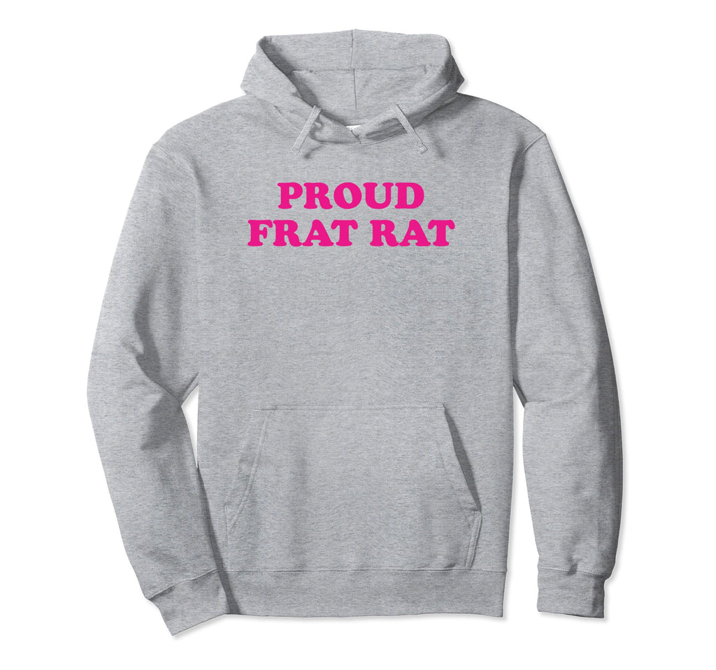 Proud Frat Rat Funny Y2K Aesthetic Hoodie - Custom Art Print Men Women - T-Shirt, Sweatshirt, Hoodie