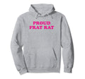 Proud Frat Rat Funny Y2K Aesthetic Hoodie - Custom Art Print Men Women - T-Shirt, Sweatshirt, Hoodie