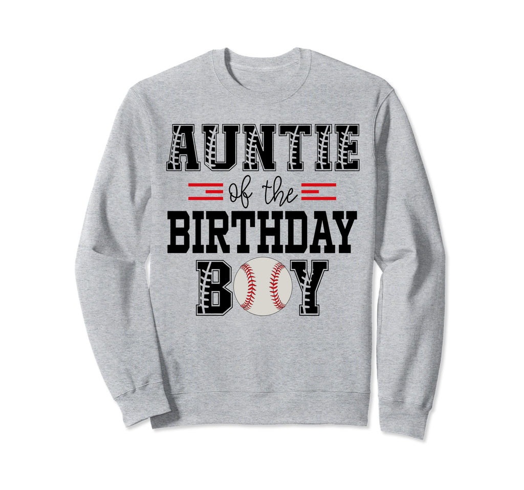 Auntie Birthday Baseball Lover Sweatshirt - Fun Novelty Design for Adults - T-Shirt, Sweatshirt, Hoodie