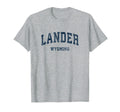 Lander Wyoming Wy Varsity Sports T-Shirt - Casual Everyday Wear Men Women - T-Shirt, Sweatshirt, Hoodie