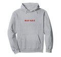 Say Gay Y2K Aesthetic Lgbt Gay Pride Hoodie - Graphic Print Unisex - T-Shirt, Sweatshirt, Hoodie