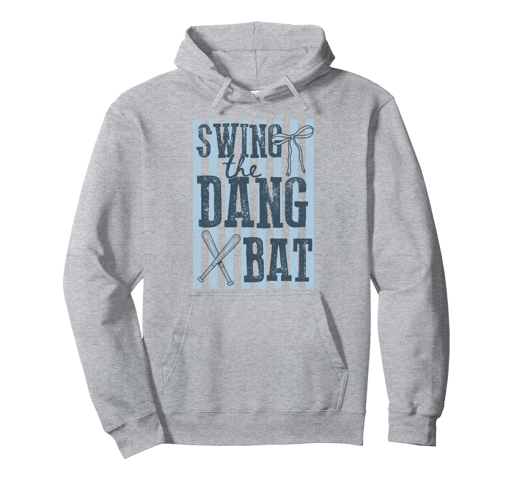 Swing Dang Bat Baseball Season Game Day Hoodie - Unique Graphic for Adults - T-Shirt, Sweatshirt, Hoodie