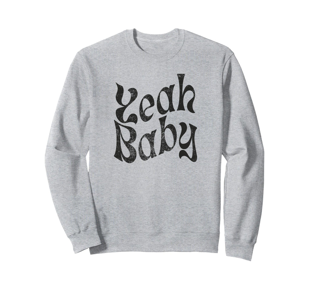 Yeah Funny Rustic Boho Aesthetic Sweatshirt - Aesthetic Graphic Unisex - T-Shirt, Sweatshirt, Hoodie