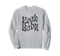 Yeah Funny Rustic Boho Aesthetic Sweatshirt - Aesthetic Graphic Unisex - T-Shirt, Sweatshirt, Hoodie