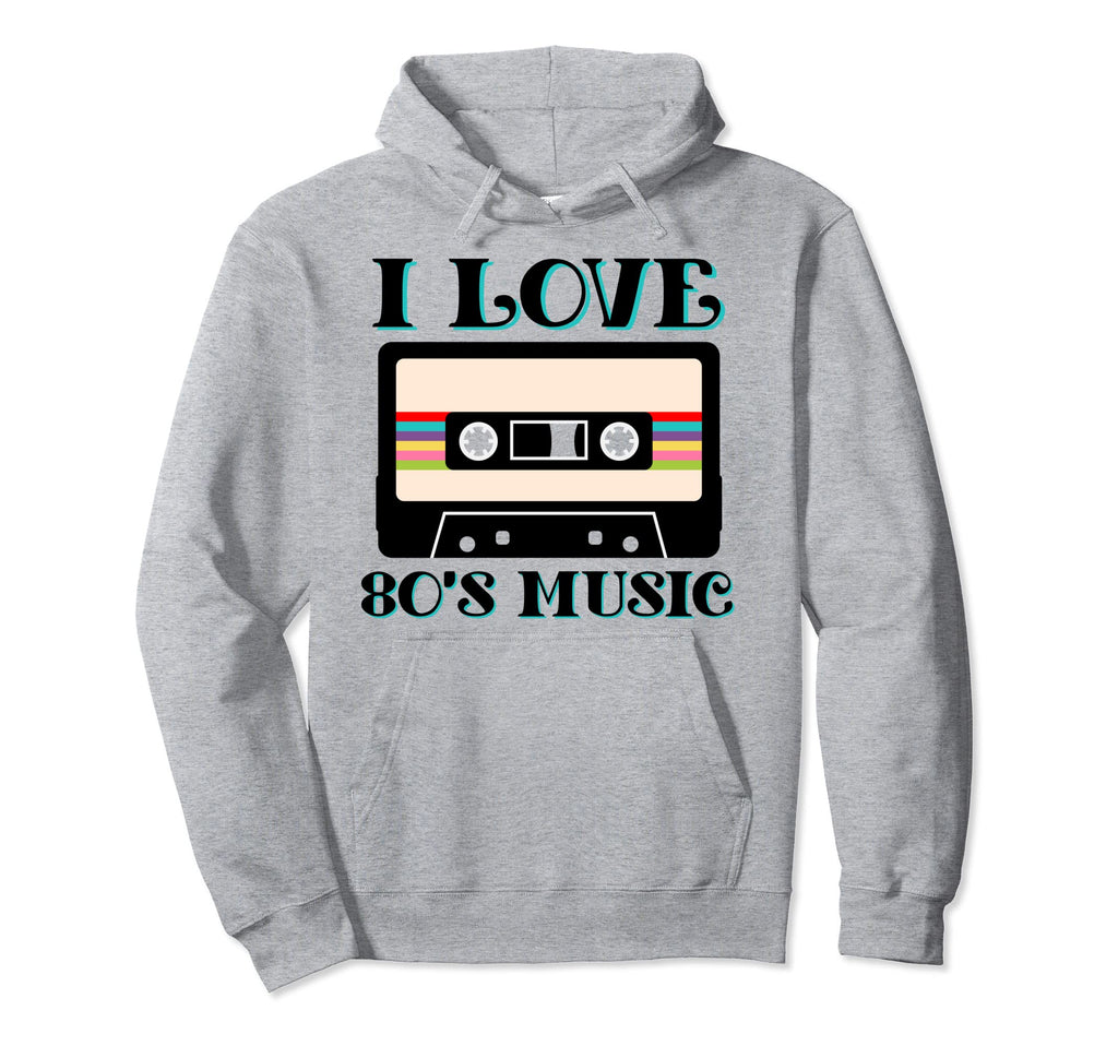 80S I Love Eighties Music Cassette Hoodie - Streetwear Style Men Women - T-Shirt, Sweatshirt, Hoodie