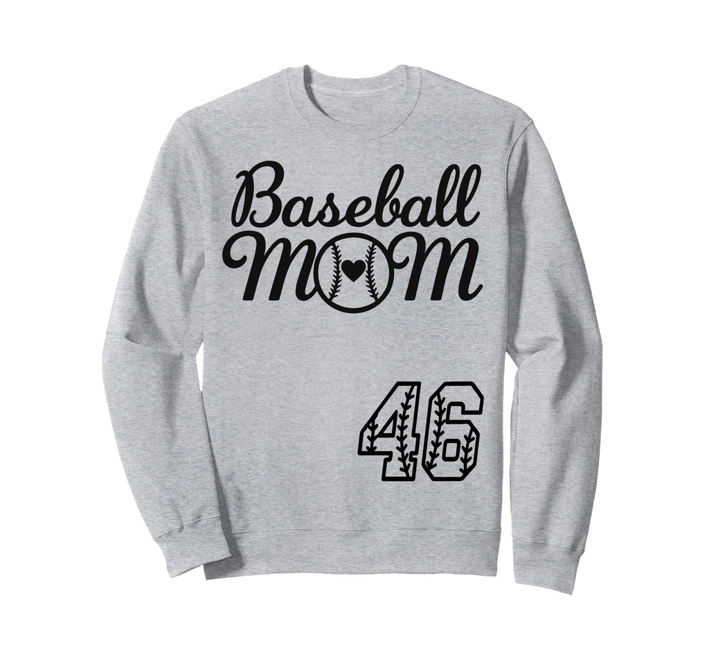 Baseball Mom Jersey 46 Baseball Sweatshirt - Custom Art Print for Adults - T-Shirt, Sweatshirt, Hoodie