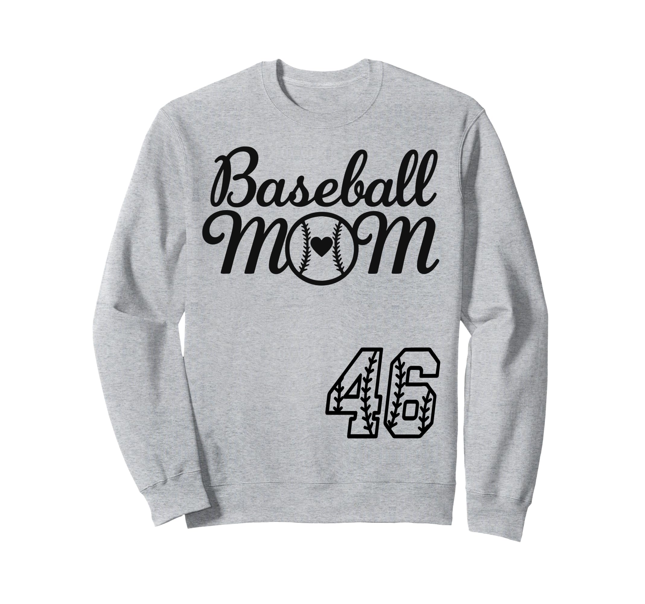 Baseball Mom Jersey 46 Baseball Sweatshirt - Custom Art Print for Adults - T-Shirt, Sweatshirt, Hoodie