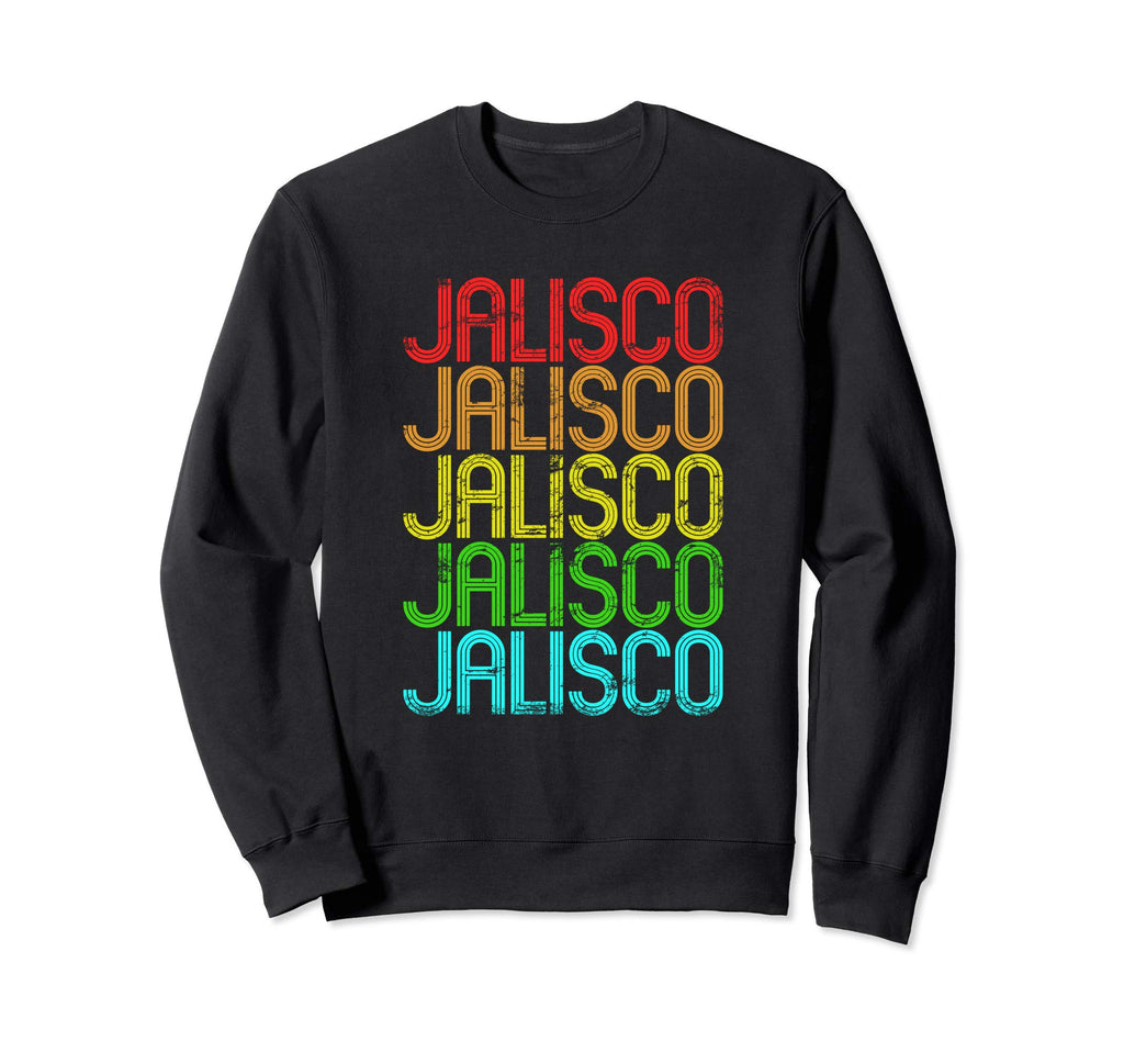 Jalisco Mexico Distressed Sweatshirt - Aesthetic Graphic Men Women - T-Shirt, Sweatshirt, Hoodie