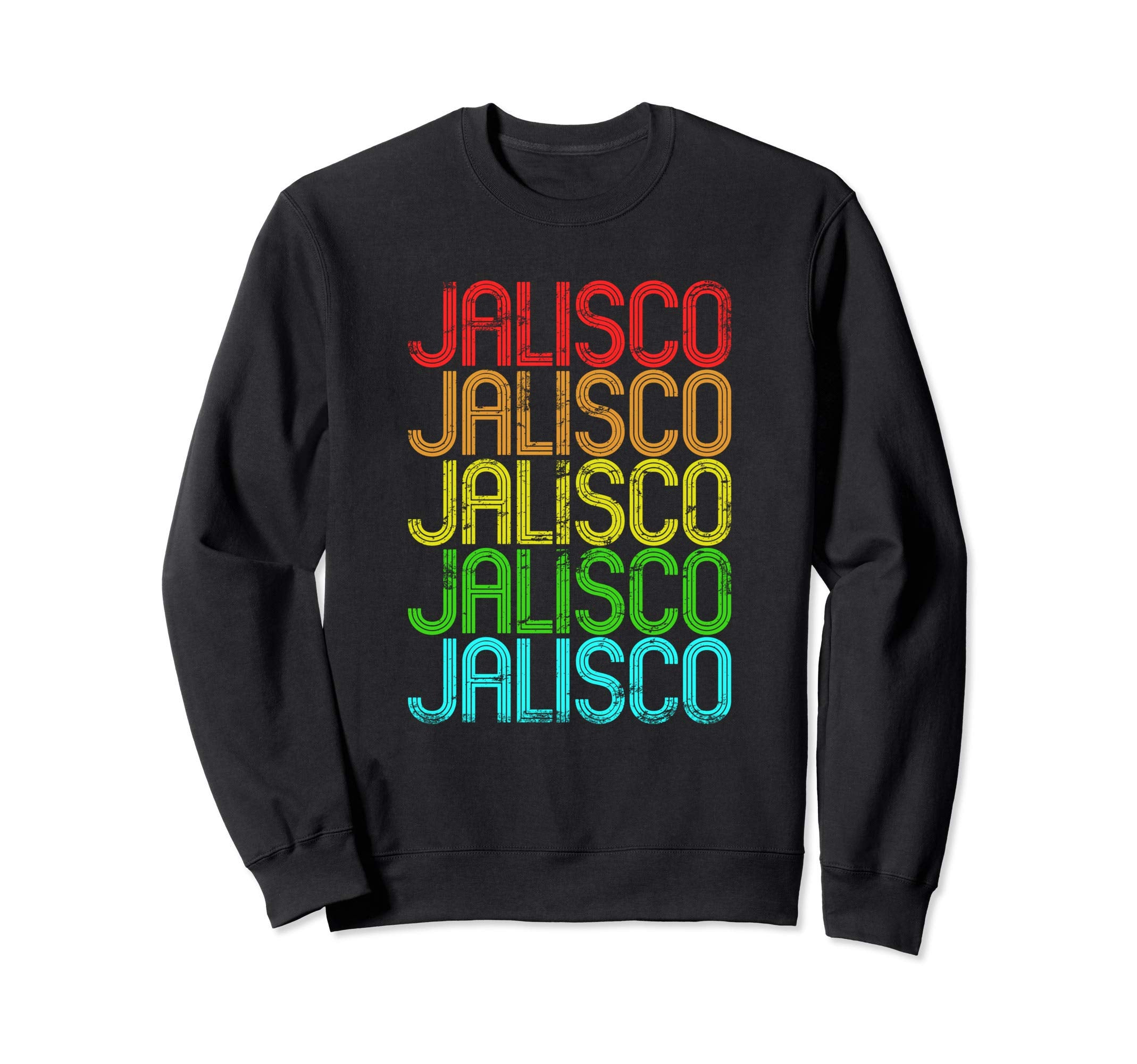 Jalisco Mexico Distressed Sweatshirt - Aesthetic Graphic Men Women - T-Shirt, Sweatshirt, Hoodie