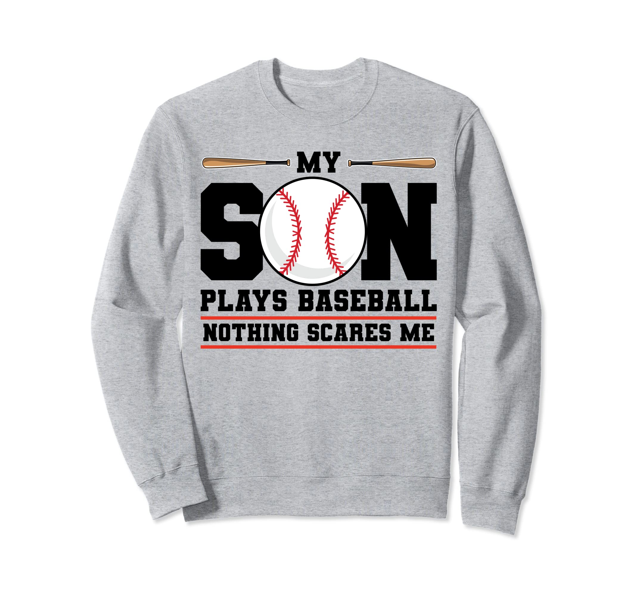 My Son Plays Baseball Nothing Sweatshirt - Minimalist Print for Adults - T-Shirt, Sweatshirt, Hoodie
