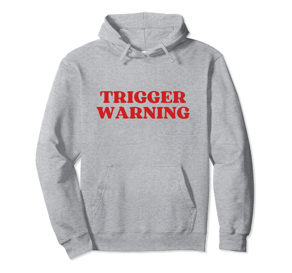 Original Trigger Warning Y2K Aesthetic Hoodie - Unique Graphic for Adults - T-Shirt, Sweatshirt, Hoodie