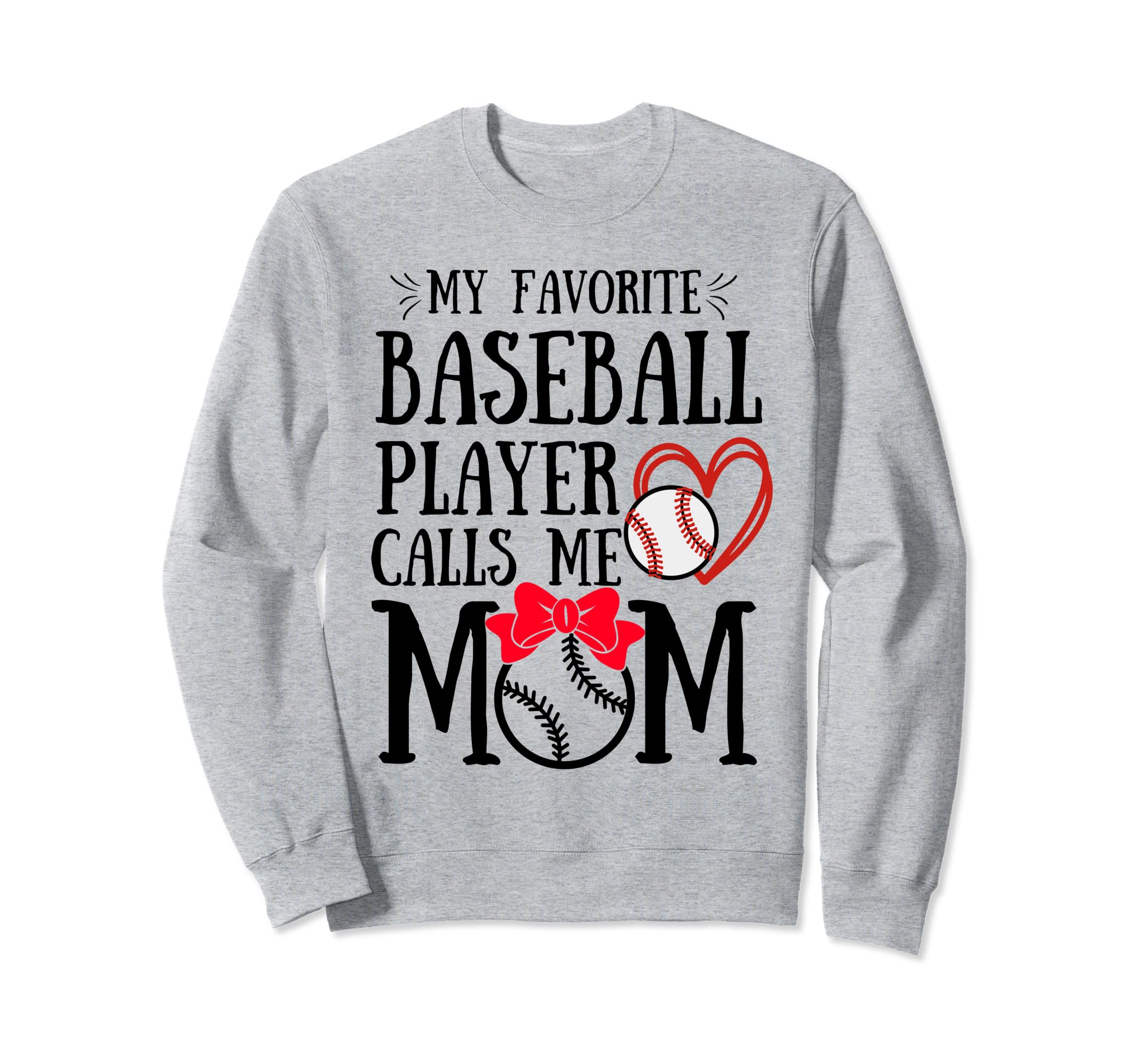 My Favorite Baseball Player Calls Me Sweatshirt - Trendy Graphic Unisex - T-Shirt, Sweatshirt, Hoodie