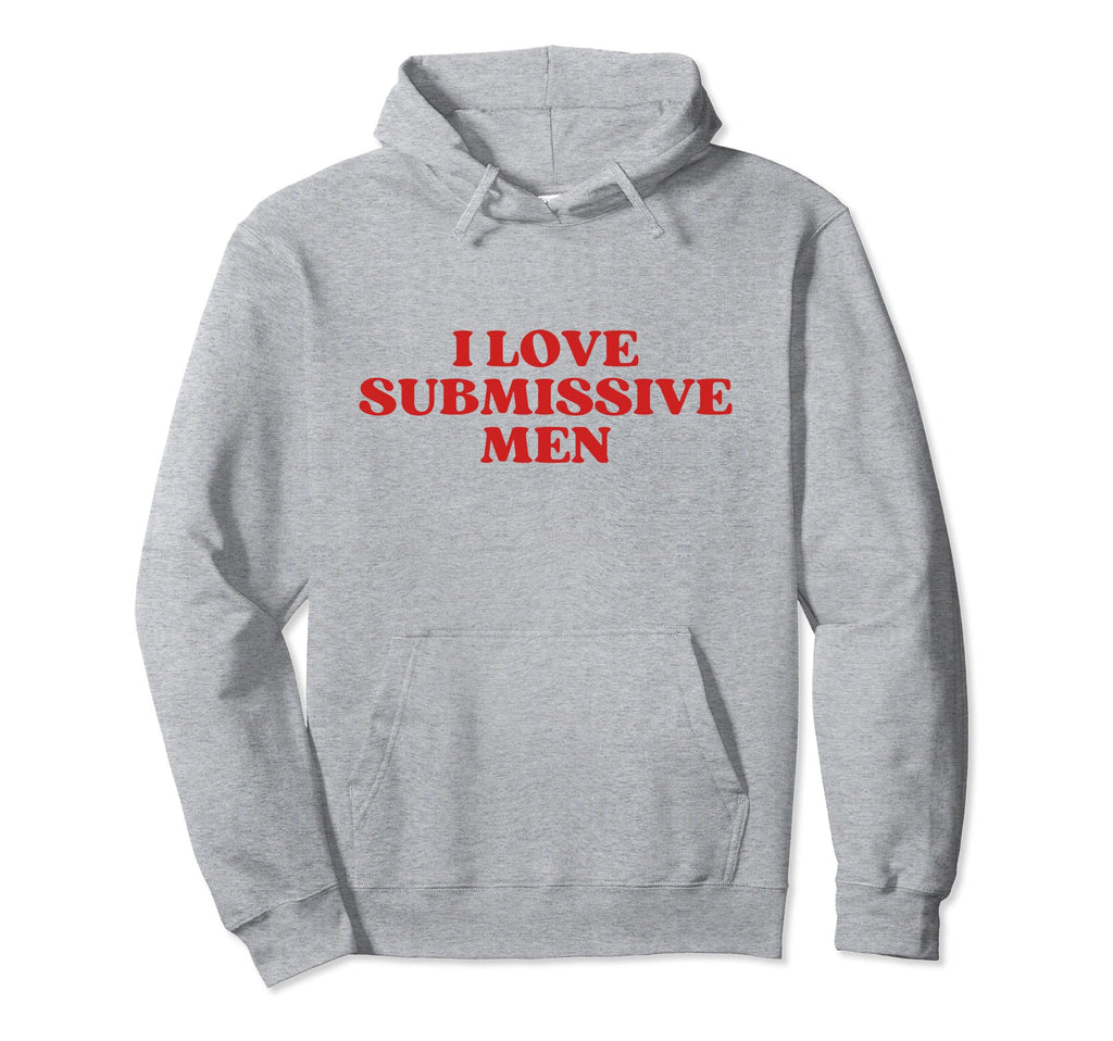 I Love Submissive Y2K Aesthetic Hoodie - Unique Graphic Unisex - T-Shirt, Sweatshirt, Hoodie