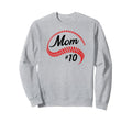 Baseball Softball 10 Baseball Mom Sweatshirt - Streetwear Style Unisex - T-Shirt, Sweatshirt, Hoodie