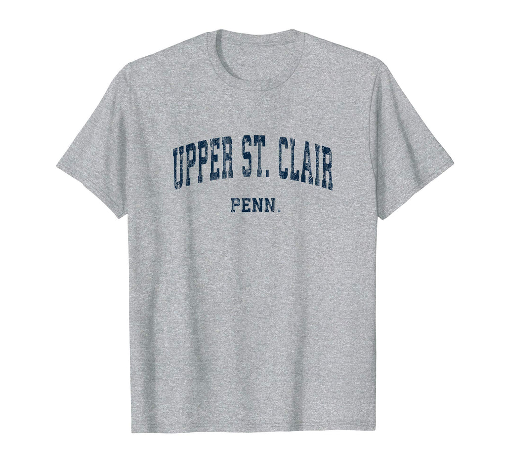Upper St Clair Pennsylvania Pa T-Shirt - Streetwear Style Men Women - T-Shirt, Sweatshirt, Hoodie
