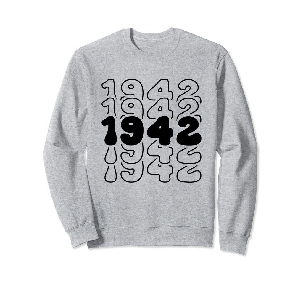 82 Year Old Groovy 82Nd Sweatshirt - Casual Everyday Wear Men Women - T-Shirt, Sweatshirt, Hoodie