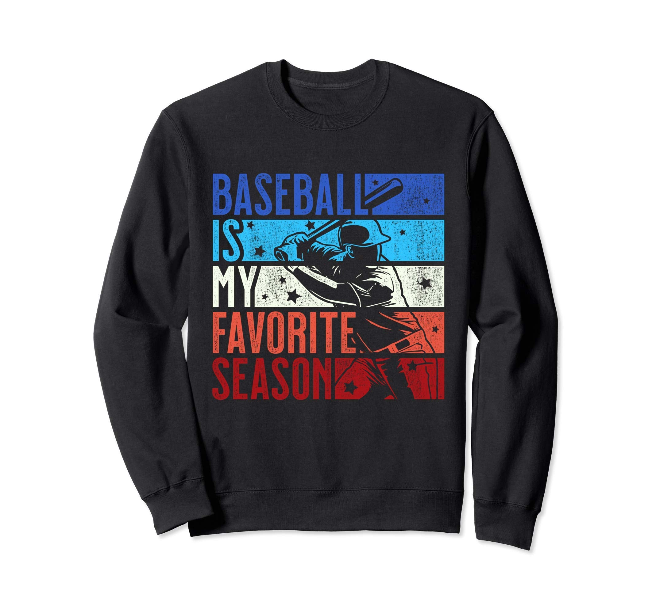 Distressed Baseball Is My Favorite Sweatshirt - Unique Graphic Men Women - T-Shirt, Sweatshirt, Hoodie