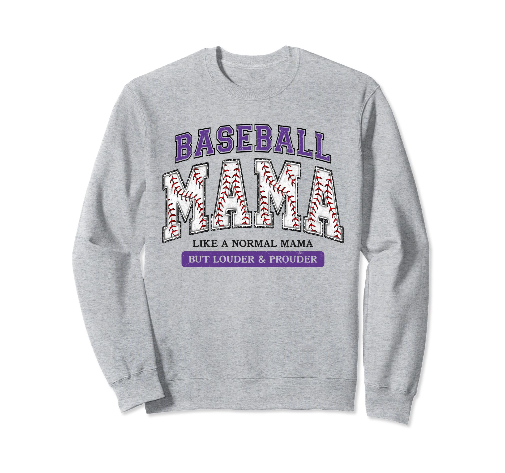 Baseball Mama Purple Like Normal Sweatshirt - Fun Novelty Design Men Women - T-Shirt, Sweatshirt, Hoodie