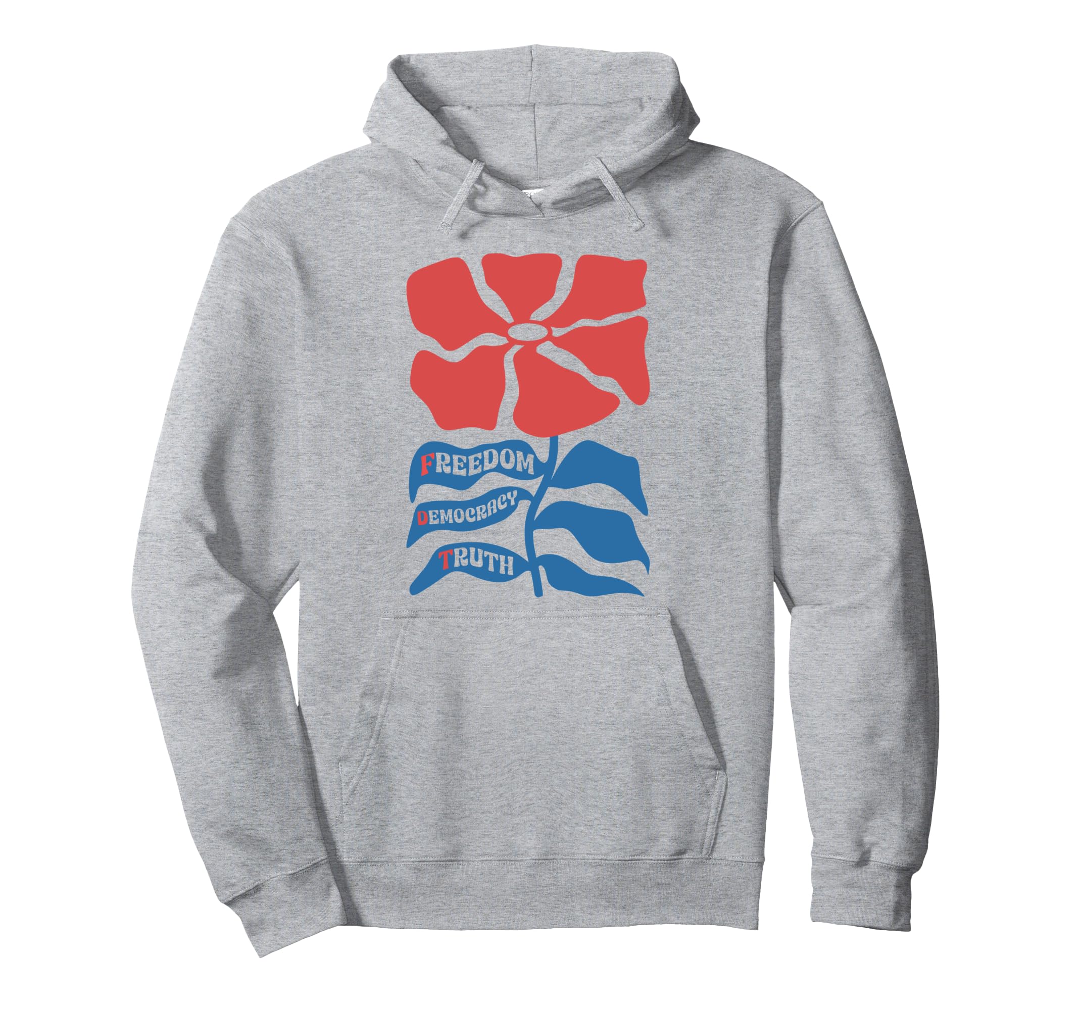 Freedom Democracy Truth Boho Floral Hoodie - Fun Novelty Design for Adults - T-Shirt, Sweatshirt, Hoodie