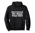 Here Comes Mr Steal Your Funny 80S Hoodie - Custom Art Print Unisex - T-Shirt, Sweatshirt, Hoodie