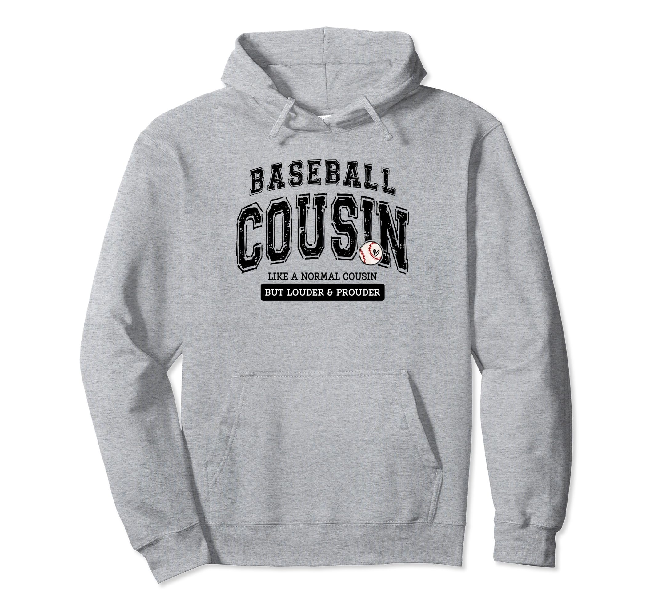 Baseball Cousin Varsity Like Normal But Hoodie - Trendy Graphic Unisex - T-Shirt, Sweatshirt, Hoodie