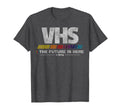 80S Video Cassette Tape Vhs Future T-Shirt - Aesthetic Graphic Men Women - T-Shirt, Sweatshirt, Hoodie