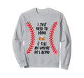 Just Need To Drink Beer And Tell Sweatshirt - Custom Art Print Men Women - T-Shirt, Sweatshirt, Hoodie
