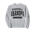 Baseball Grandpa Baseball Sweatshirt - Fun Novelty Design for Adults - T-Shirt, Sweatshirt, Hoodie