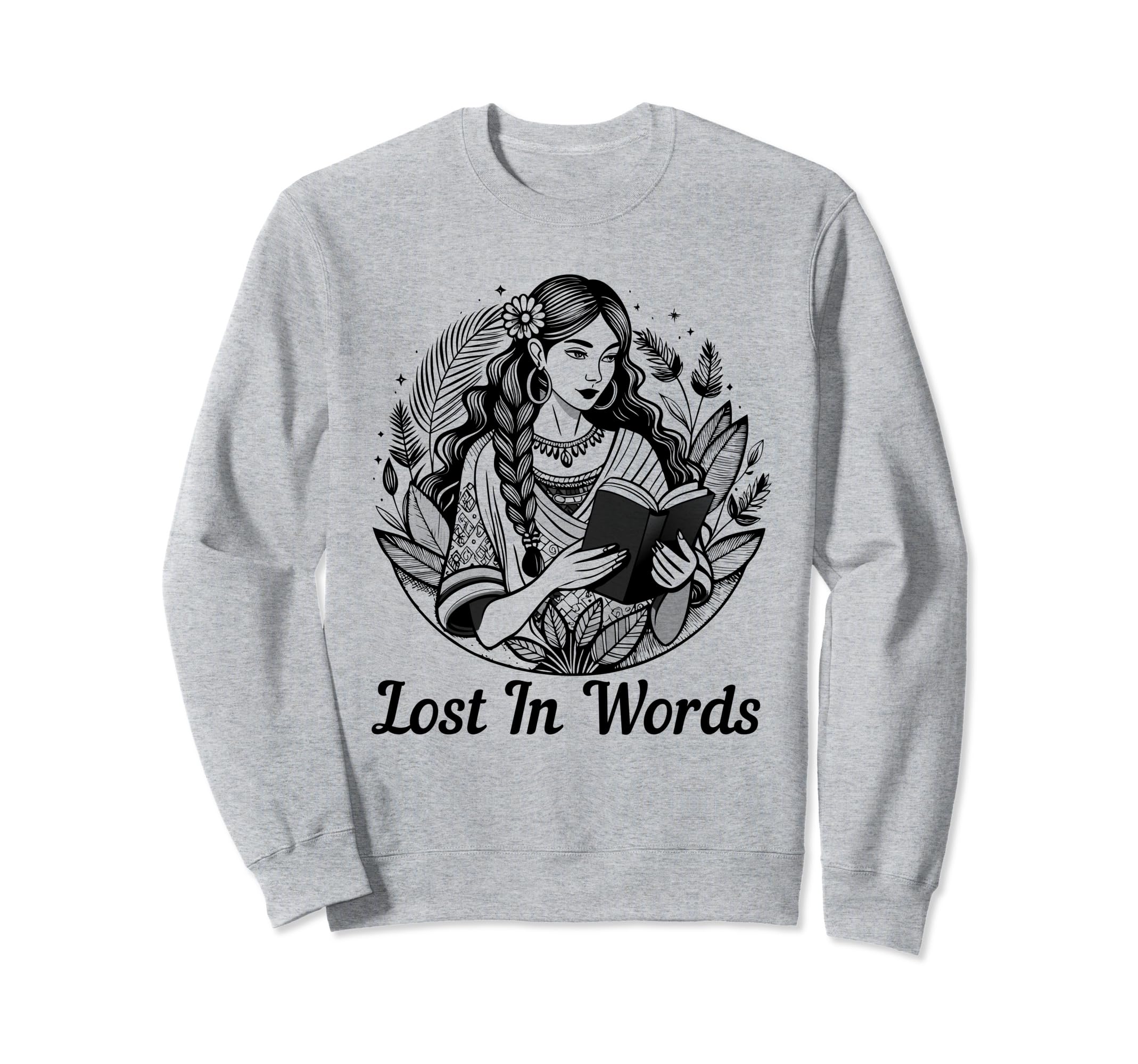 Lost Words Boho Reading Lover Sweatshirt - Streetwear Style for Adults - T-Shirt, Sweatshirt, Hoodie