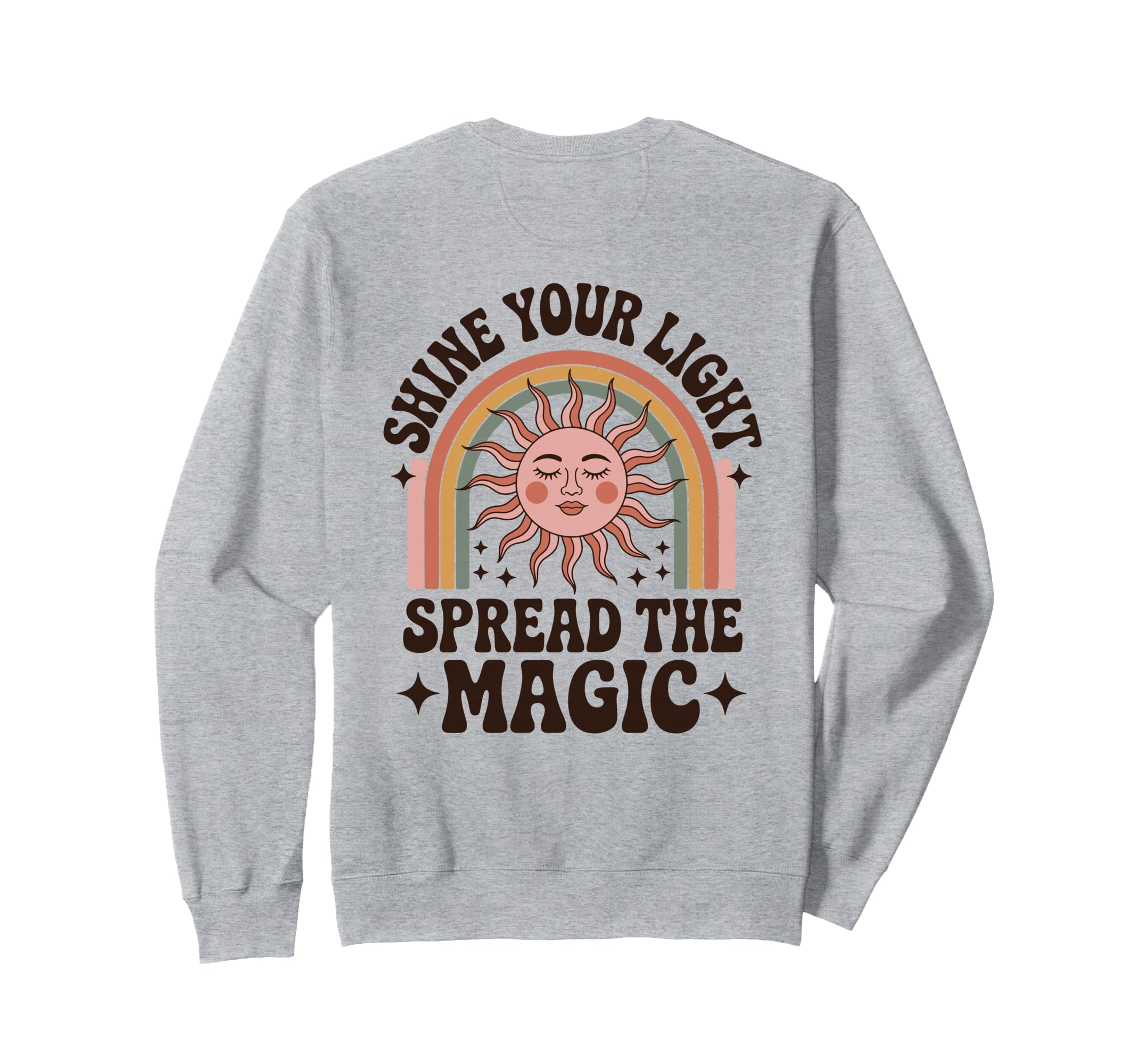 Shine Your Light Spread Magic Sweatshirt - Streetwear Style for Adults - T-Shirt, Sweatshirt, Hoodie