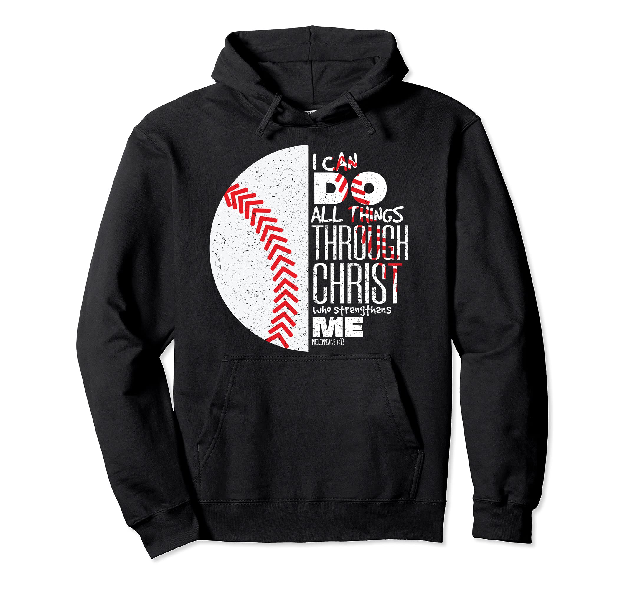 Philippians 4 13 Christian Baseball Hoodie - Trendy Graphic for Adults - T-Shirt, Sweatshirt, Hoodie
