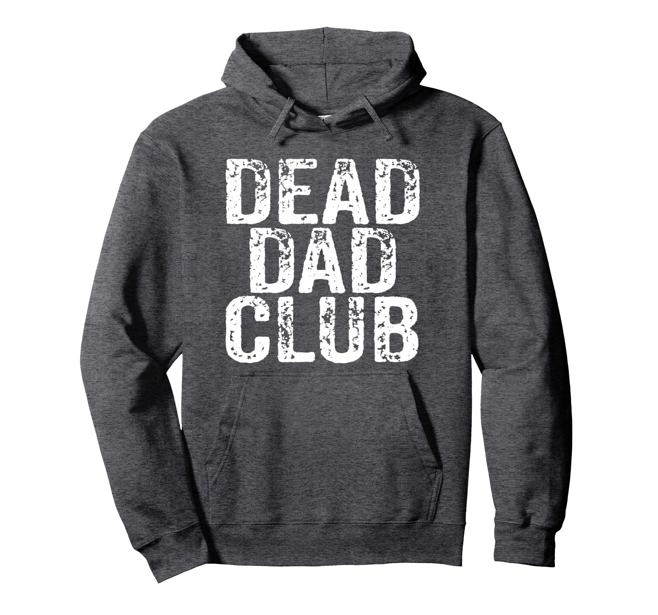 Dead Dad Club Dark Funny Hoodie - Trendy Graphic for Adults - T-Shirt, Sweatshirt, Hoodie