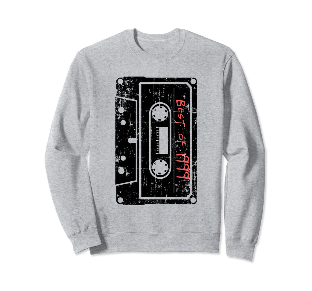 Best 1999 Mixtape Birthday Sweatshirt - Fun Novelty Design Men Women - T-Shirt, Sweatshirt, Hoodie