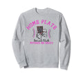 Home Plate Social Club Homeplate Sweatshirt - Minimalist Print for Adults - T-Shirt, Sweatshirt, Hoodie