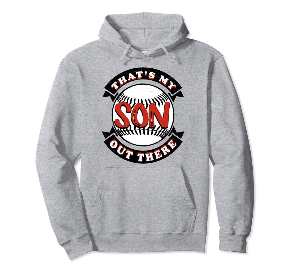 Thats My Son Out There Baseball Hoodie - Minimalist Print Men Women - T-Shirt, Sweatshirt, Hoodie