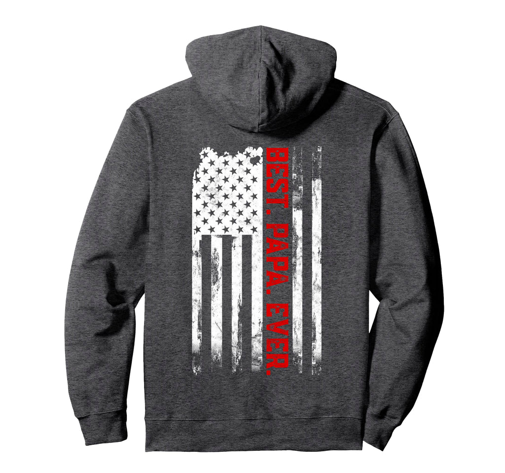Best Papa Ever American Usa Flag Fathers Day Hoodie - Graphic Print Unisex - T-Shirt, Sweatshirt, Hoodie