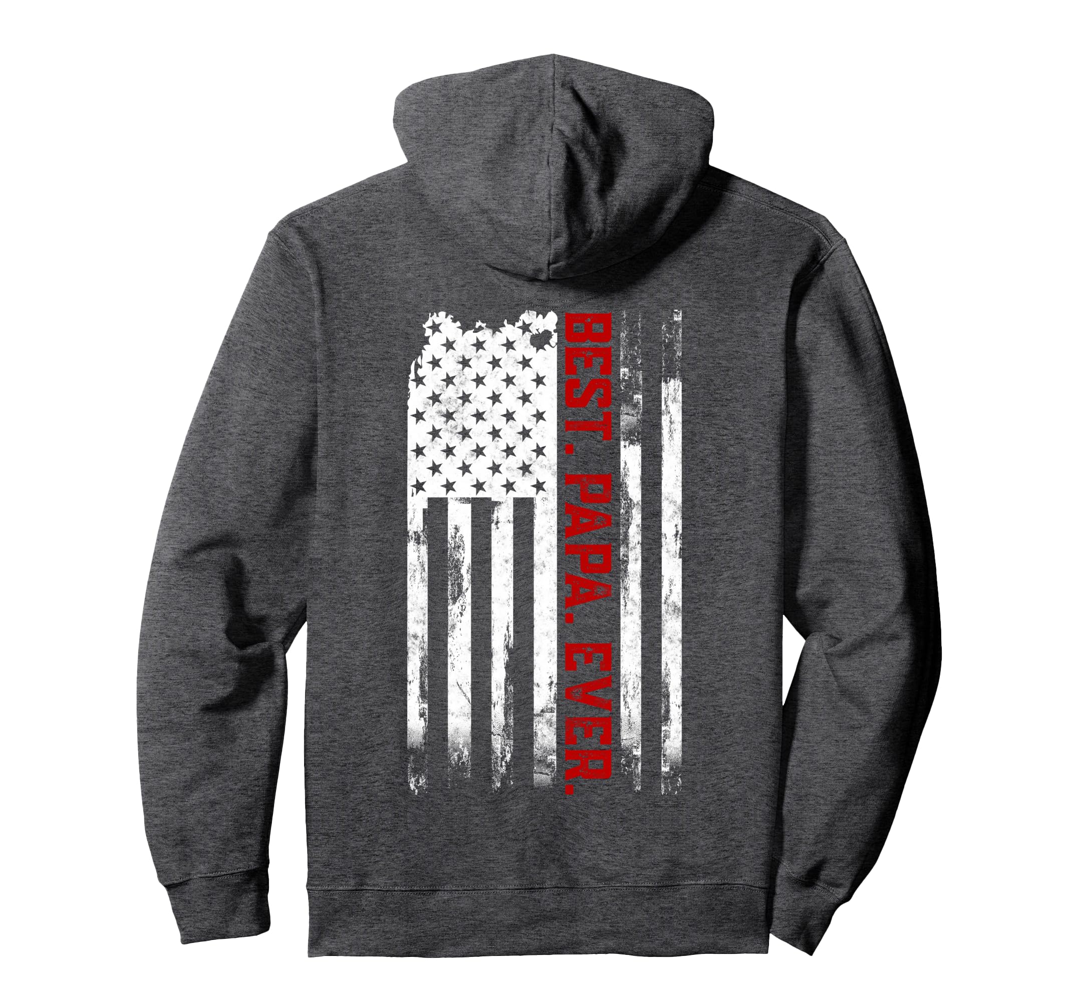 Best Papa Ever American Usa Flag Fathers Day Hoodie - Graphic Print Unisex - T-Shirt, Sweatshirt, Hoodie