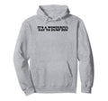 Its Wonderful Day To Dump Him Y2K Hoodie - Streetwear Style Men Women - T-Shirt, Sweatshirt, Hoodie