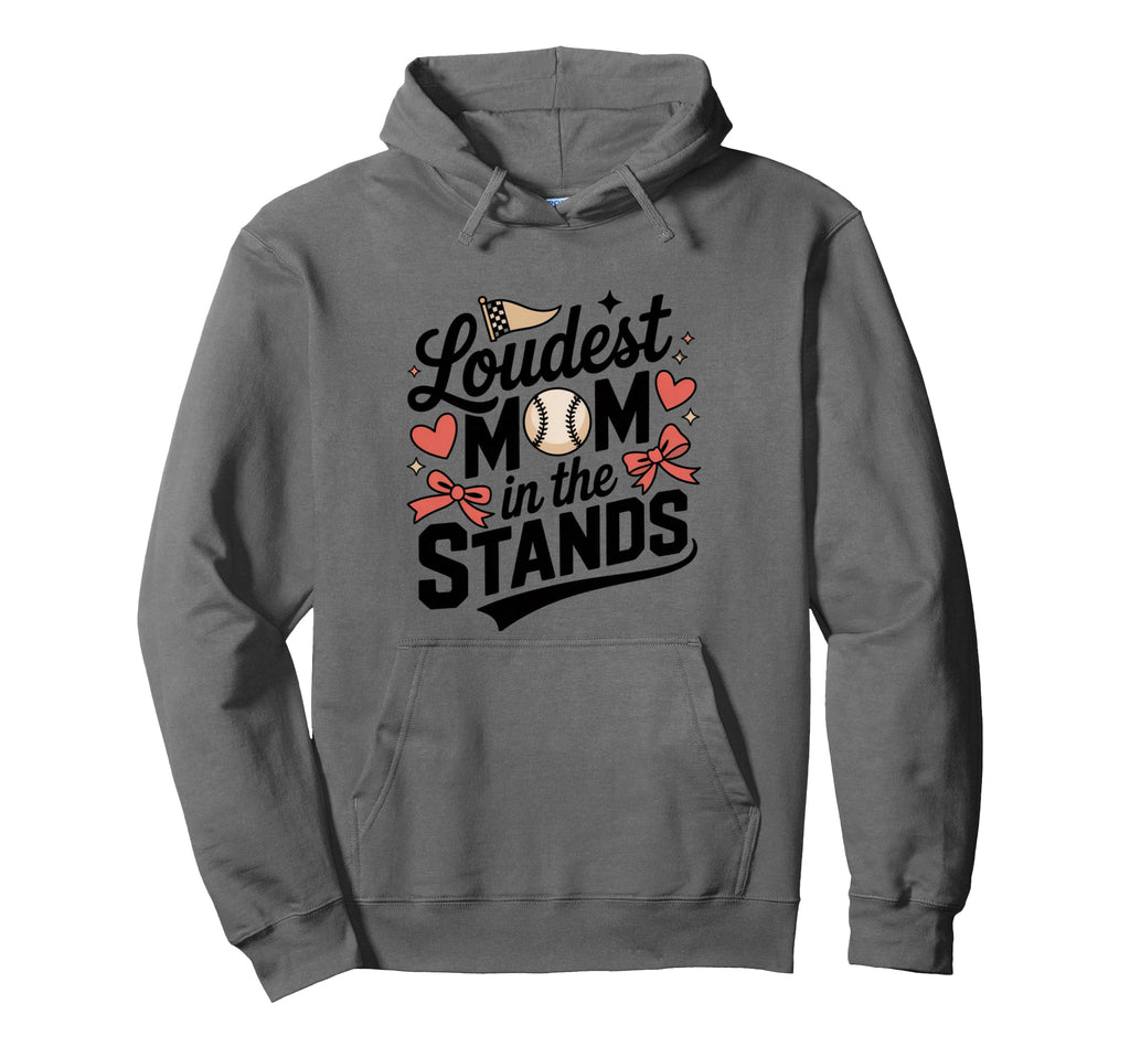Loudest Mom Stands Baseball Bow Hearts Hoodie - Streetwear Style Men Women - T-Shirt, Sweatshirt, Hoodie