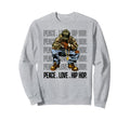 Peace Love Hip Hop Old School Sweatshirt - Fun Novelty Design for Adults - T-Shirt, Sweatshirt, Hoodie