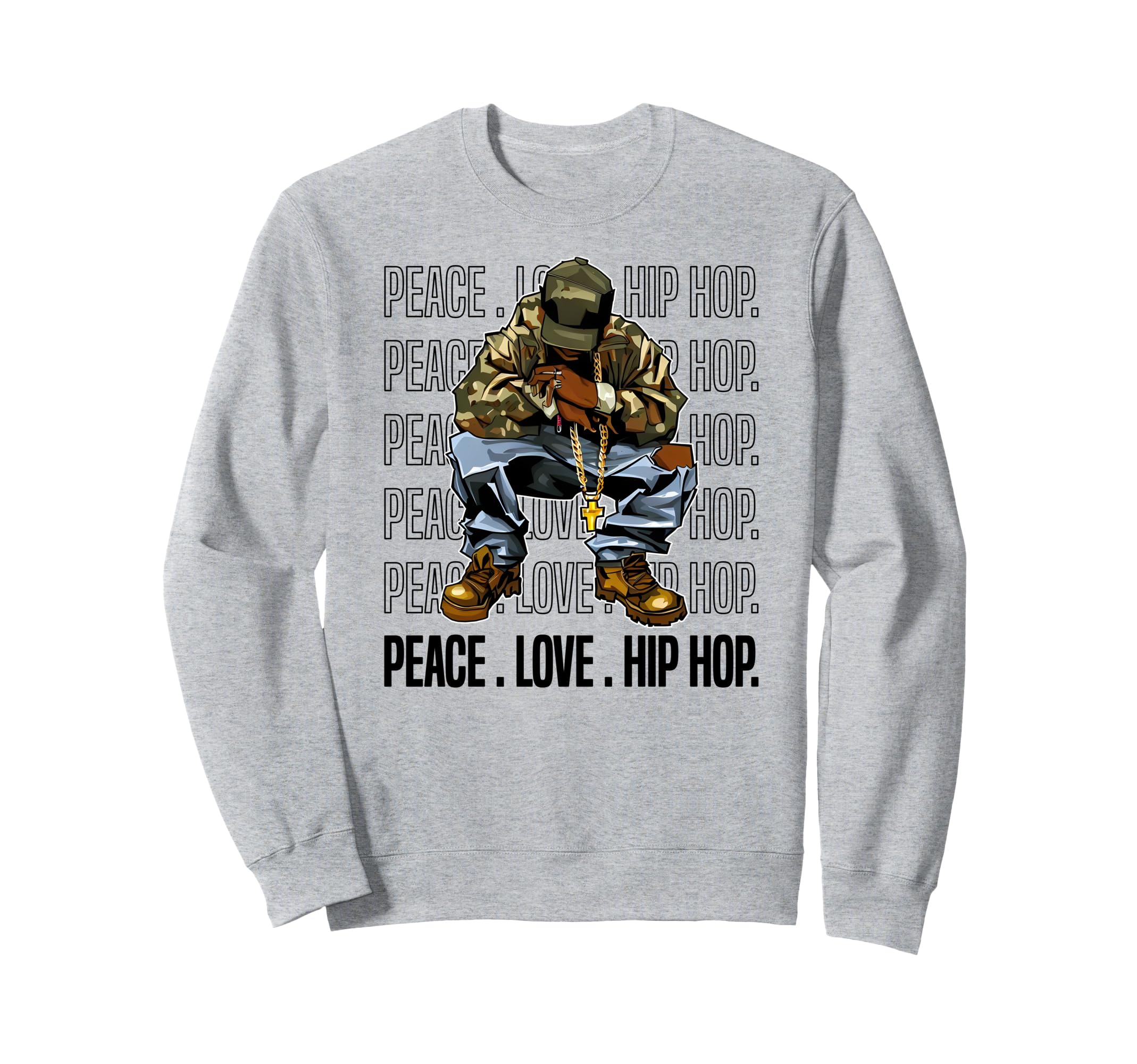 Peace Love Hip Hop Old School Sweatshirt - Fun Novelty Design for Adults - T-Shirt, Sweatshirt, Hoodie