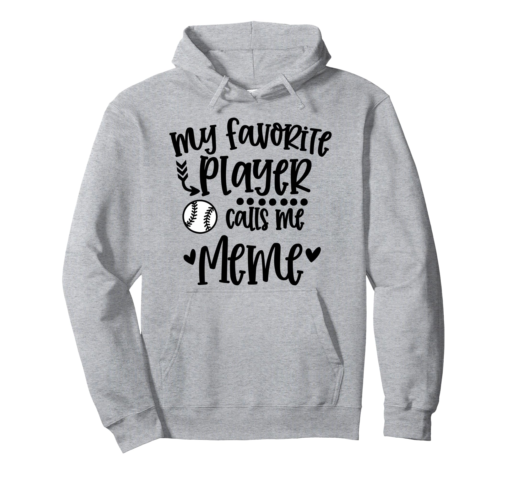My Favorite Baseball Player Calls Me Meme Hoodie - Trendy Graphic Unisex - T-Shirt, Sweatshirt, Hoodie