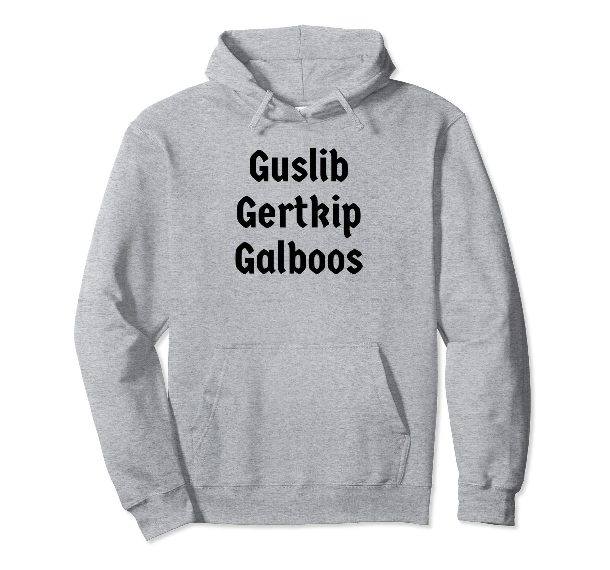 Guslib Gertkip Galboos Funny Y2K Hoodie - Trendy Graphic for Adults - T-Shirt, Sweatshirt, Hoodie