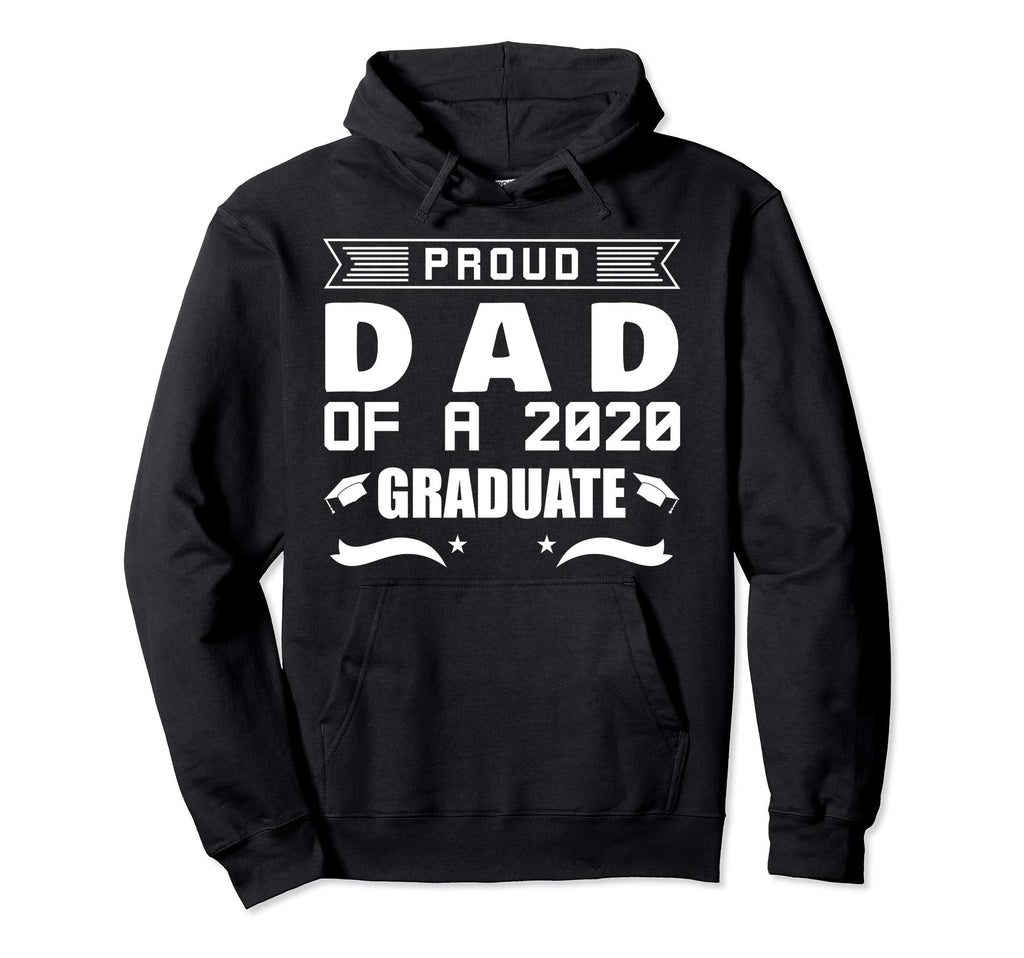 Proud Dad 2020 Graduate Senior Gift Hoodie - Graphic Print Unisex - T-Shirt, Sweatshirt, Hoodie