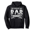 Proud Dad 2020 Graduate Senior Gift Hoodie - Graphic Print Unisex - T-Shirt, Sweatshirt, Hoodie