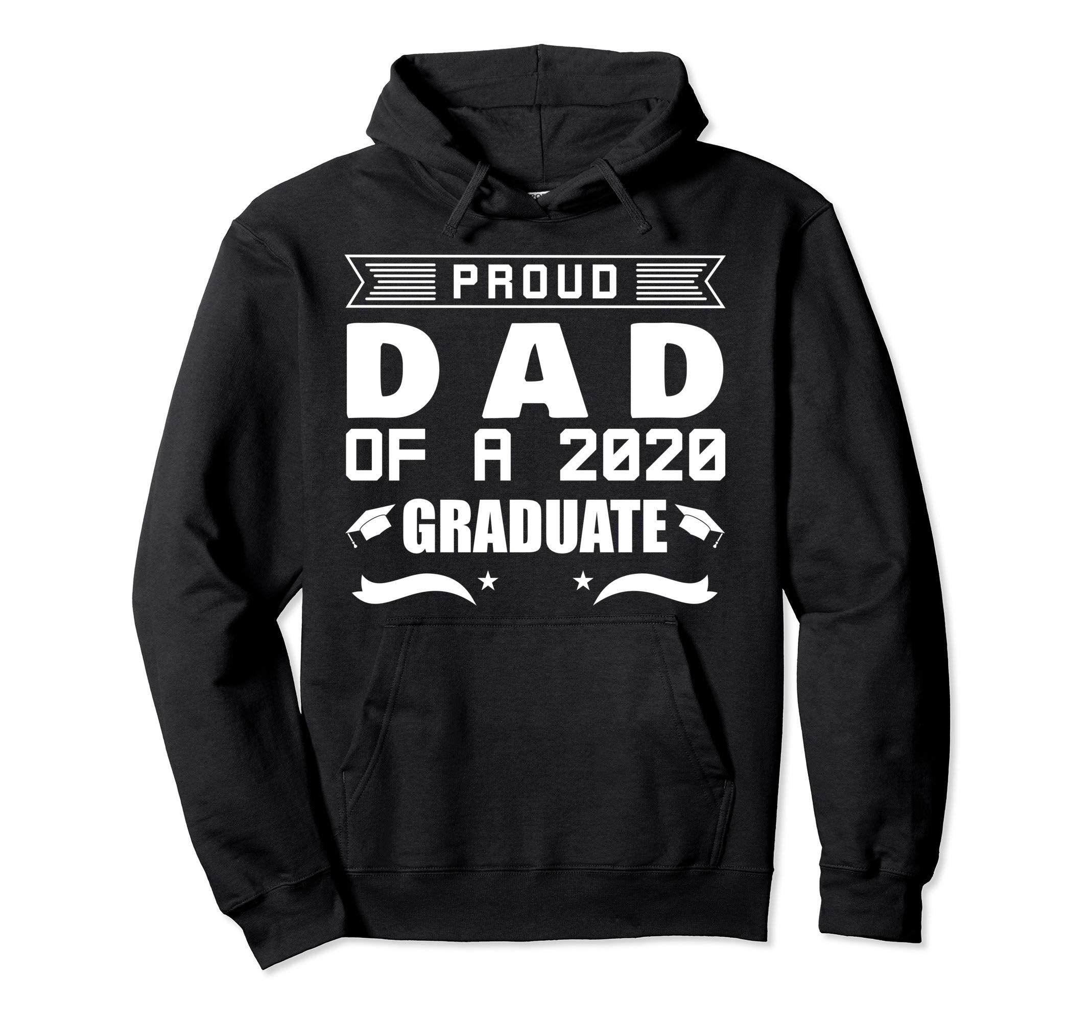 Proud Dad 2020 Graduate Senior Gift Hoodie - Graphic Print Unisex - T-Shirt, Sweatshirt, Hoodie