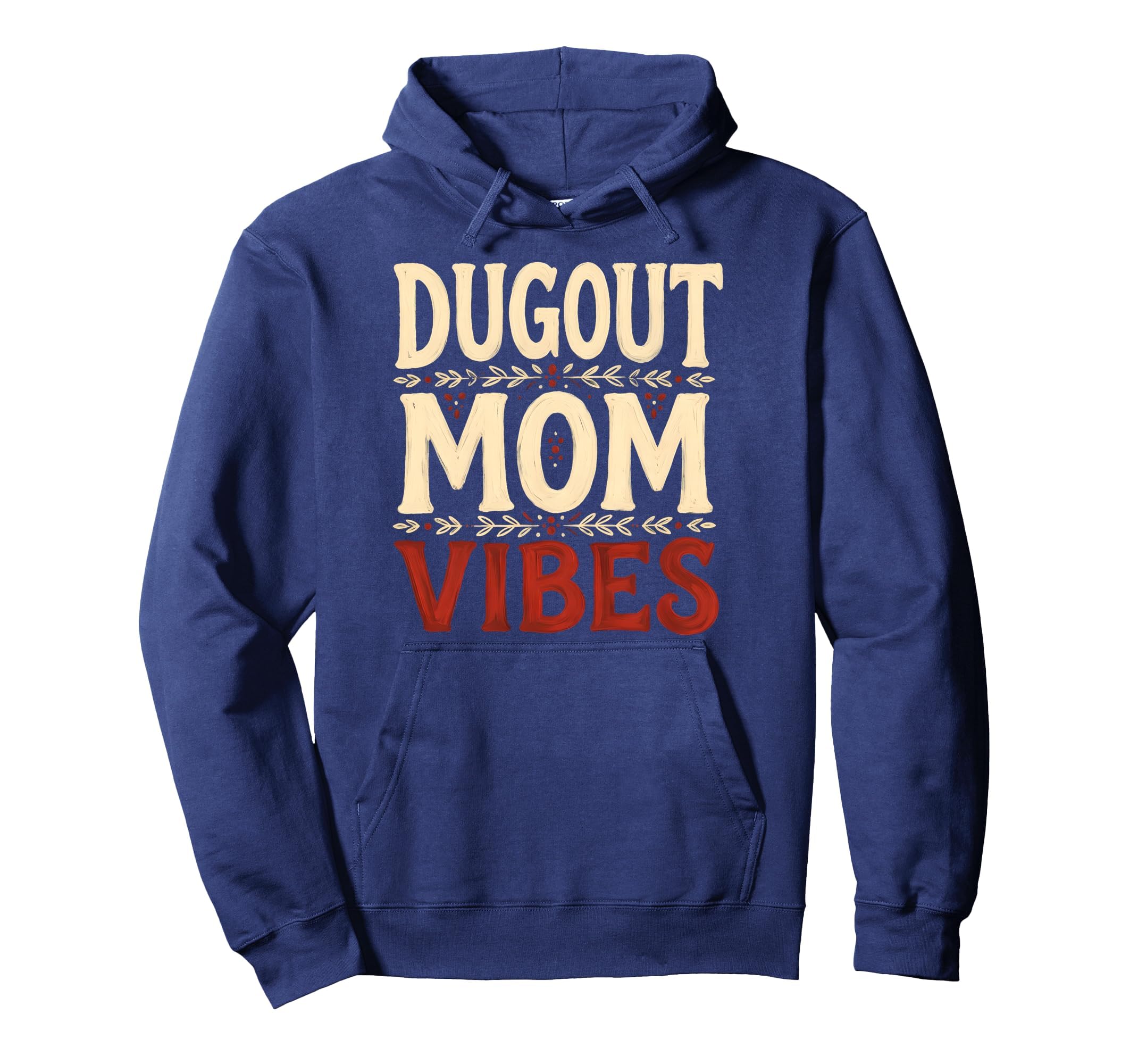 Dugout Mom Vibes Baseball Mom Hoodie - Custom Art Print Unisex - T-Shirt, Sweatshirt, Hoodie