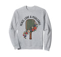 Peace Love Pickleball Boho Outfit Sweatshirt - Novelty Apparel for Adults - T-Shirt, Sweatshirt, Hoodie