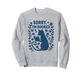 Sorry Im Booked Cat Reading Book Sweatshirt - Aesthetic Graphic for Adults - T-Shirt, Sweatshirt, Hoodie